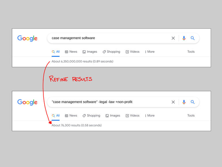 Two screenshots, focused in on the Google search bar and number of results. First, shows search for three terms: case management software, with 2+ billion results. Second shows search: 