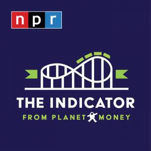Planet Money The Indicator